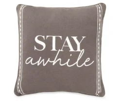 "Stay Awhile" Charcoal Gray Throw Pillow
