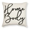 "Home Body" White Square Throw Pillow